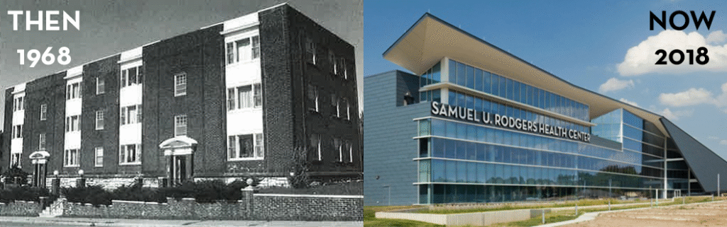 Samuel U. Rodgers Health Center Then v. Now